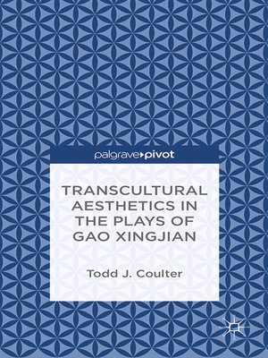 cover image of Transcultural Aesthetics in the Plays of Gao Xingjian